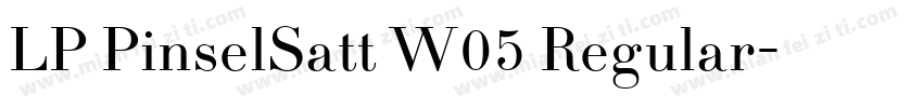 LP PinselSatt W05 Regular字体转换